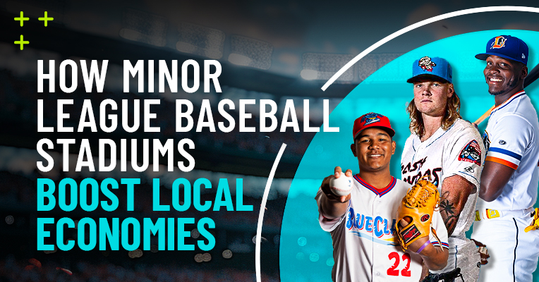 How Minor League Baseball Stadiums Boost Local Economies 
